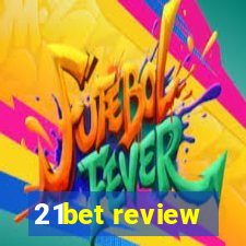 21bet review